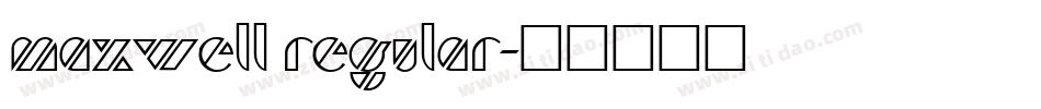 MAXWELL REGULAR字体转换